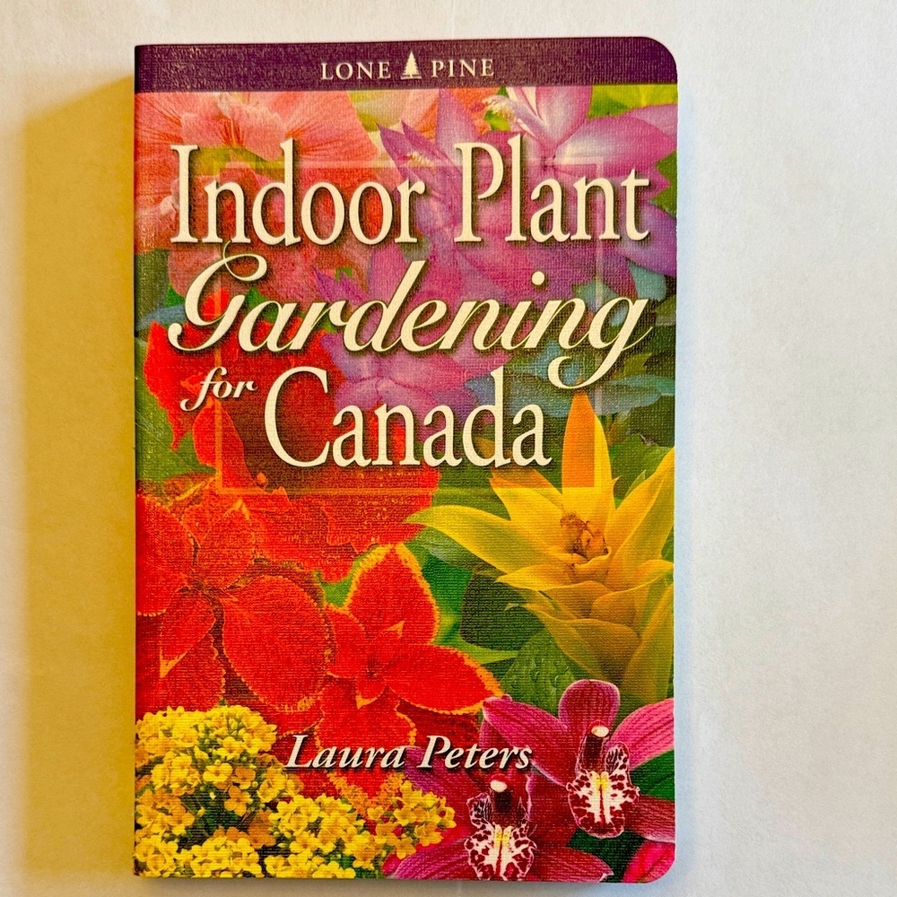 BOOK “Indoor Plant Gardening for Canada”